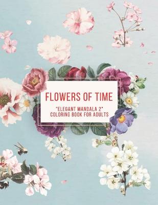 Book cover for Flowers of Time