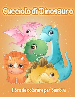 Book cover for Cucciolo di Dinosauro