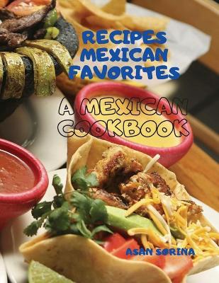 Cover of Recipes Mexican Favorites