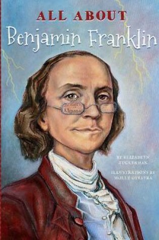 Cover of All About Benjamin Franklin