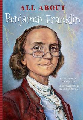 Book cover for All About Benjamin Franklin