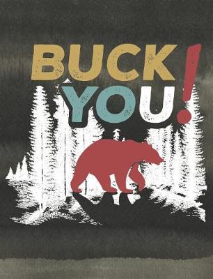 Book cover for Buck You