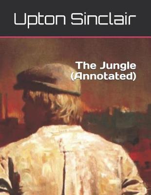 Book cover for The Jungle (Annotated)