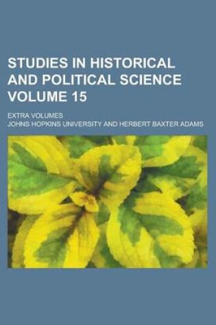 Cover of Studies in Historical and Political Science; Extra Volumes Volume 15