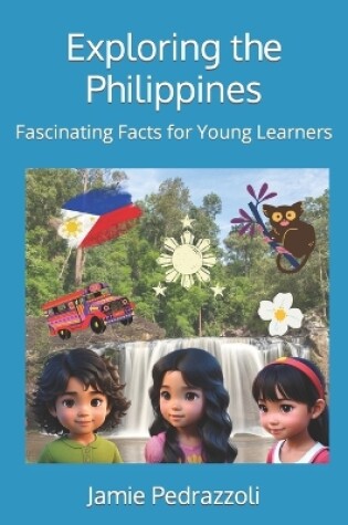 Cover of Exploring the Philippines
