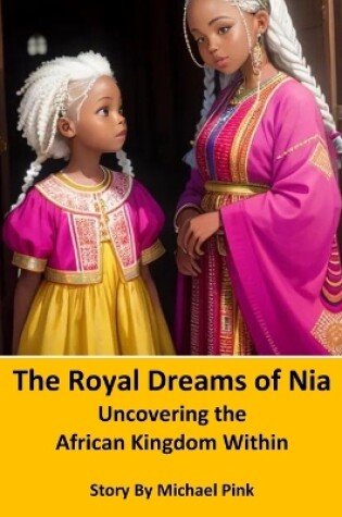 Cover of The Royal Dreams of Nia