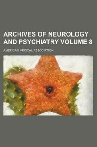 Cover of Archives of Neurology and Psychiatry Volume 8