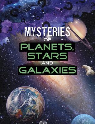 Cover of Mysteries of Planets, Stars and Galaxies