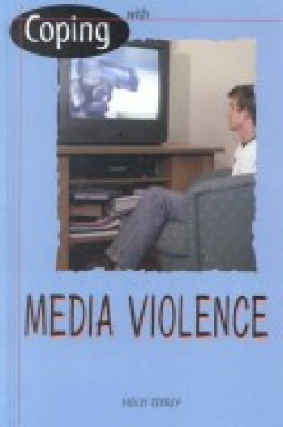 Cover of Coping with Media Violence