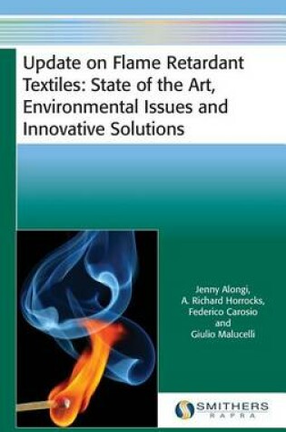 Cover of Update on Flame Retardant Textiles: State of the Art, Environmental Issues and Innovative Solutions