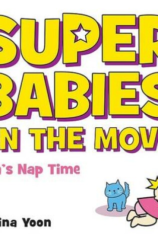 Cover of Super Babies on the Move