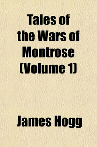 Cover of Tales of the Wars of Montrose (Volume 1)