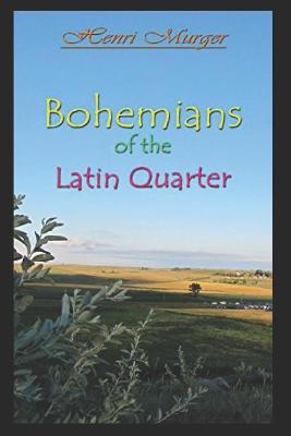 Book cover for Bohemians of the Latin Quarter Annotated Enriched Classics