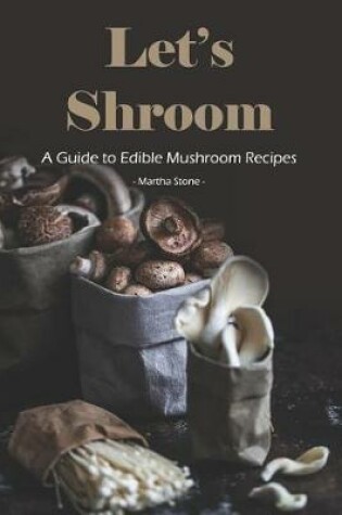 Cover of Let's Shroom