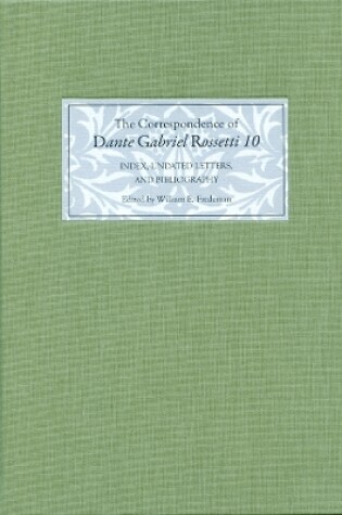 Cover of The Correspondence of Dante Gabriel Rossetti 10