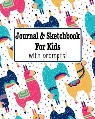 Book cover for Journal and Sketchbook for Kids with prompts