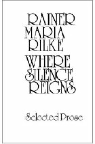 Cover of WHERE SILENCE REIGNS CL