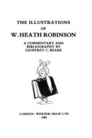 Cover of The Illustrations of W.Heath Robinson