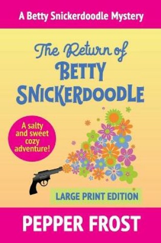 Cover of The Return of Betty Snickerdoodle