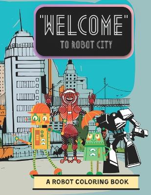 Book cover for Welcome to Robot City