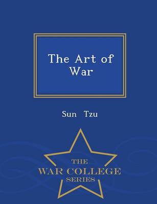 Book cover for The Art of War - War College Series