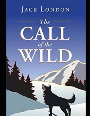 Book cover for The Call of the Wild (Annotated)