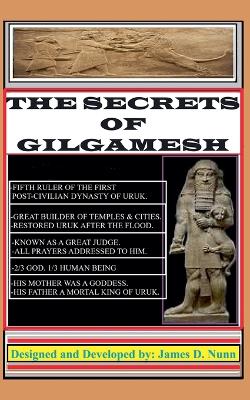 Book cover for The Secrets Of Gilgamesh