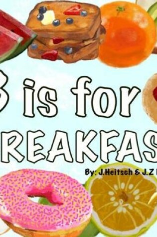 Cover of B is for BREAKFAST