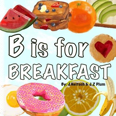 Book cover for B is for BREAKFAST