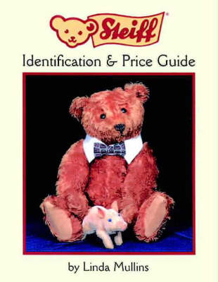 Book cover for Steiff Identification and Price Guide