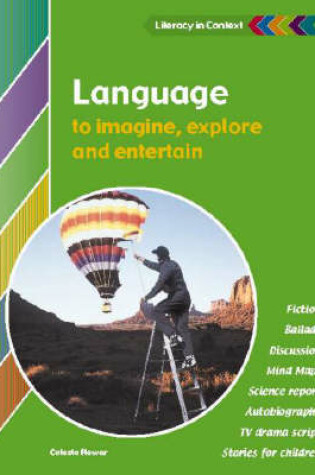 Cover of Language to Imagine, Explore and Entertain Student's Book