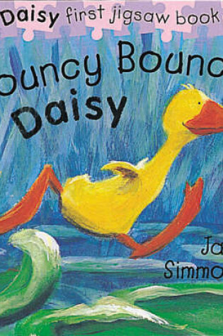Cover of Bouncy Bouncy Daisy