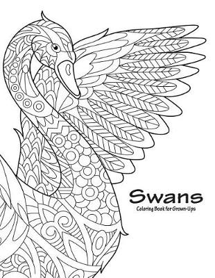 Cover of Swans Coloring Book for Grown-Ups 1