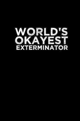 Book cover for World's okayest exterminator