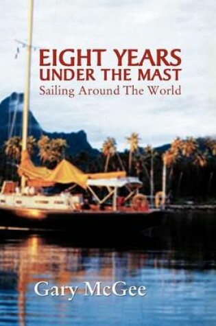 Cover of Eight Years Under the Mast