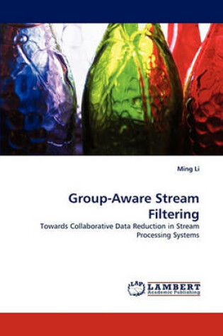 Cover of Group-Aware Stream Filtering