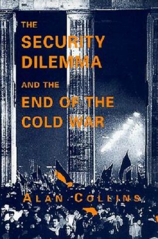 Cover of The Security Dilemma and the End of the Cold War