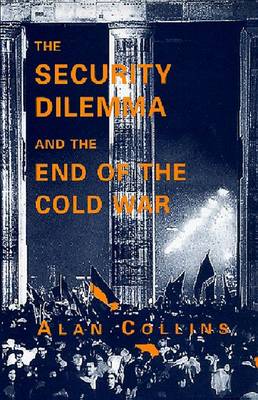 Book cover for The Security Dilemma and the End of the Cold War