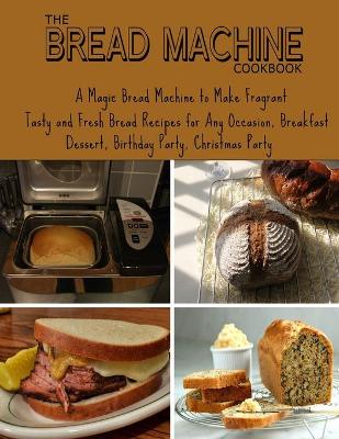 Book cover for The Bread Machine Cookbook