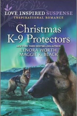 Cover of Christmas K-9 Protectors
