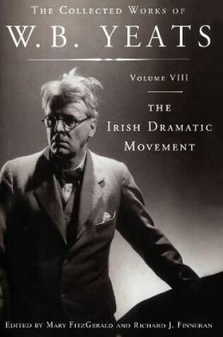 Cover of The Collected Works of W.B. Yeats Volume VIII