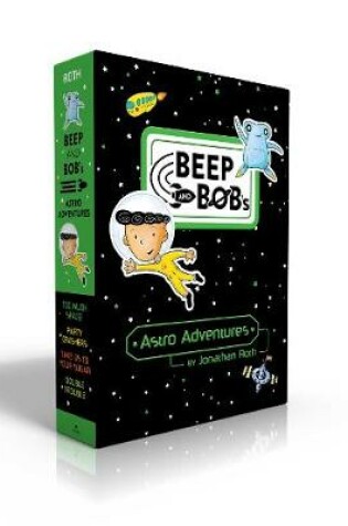Cover of Beep and Bob's Astro Adventures (Boxed Set)
