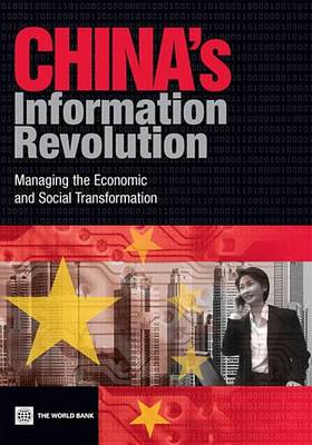 Book cover for China's Information Revolution: Managing the Economic and Social Transformation