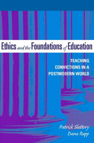 Cover of Ethics and the Foundations of Education