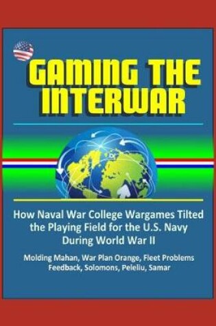 Cover of Gaming The Interwar