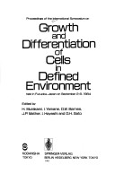 Cover of Growth & Differentiation of Cells in Defined Environment