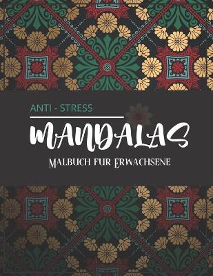 Book cover for Anti-Stress-Mandalas - Malbuch fur Erwachsene