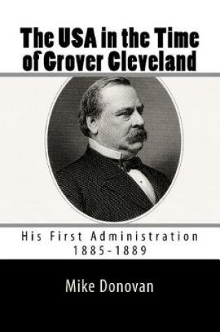 Cover of The USA in the Time of Grover Cleveland