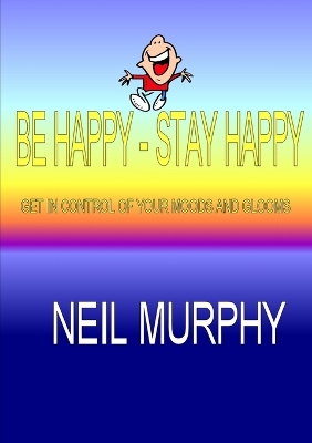 Book cover for Be Happy - Stay Happy