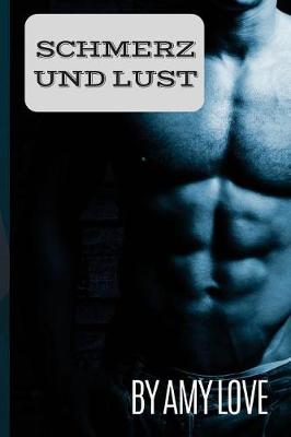 Book cover for Schmerz Und Lust